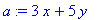 a := 3*x+5*y