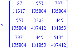 c := matrix([[-27/11317, -553/135804, 737/135804], ...