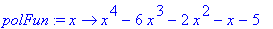 polFun := proc (x) options operator, arrow; x^4-6*x...